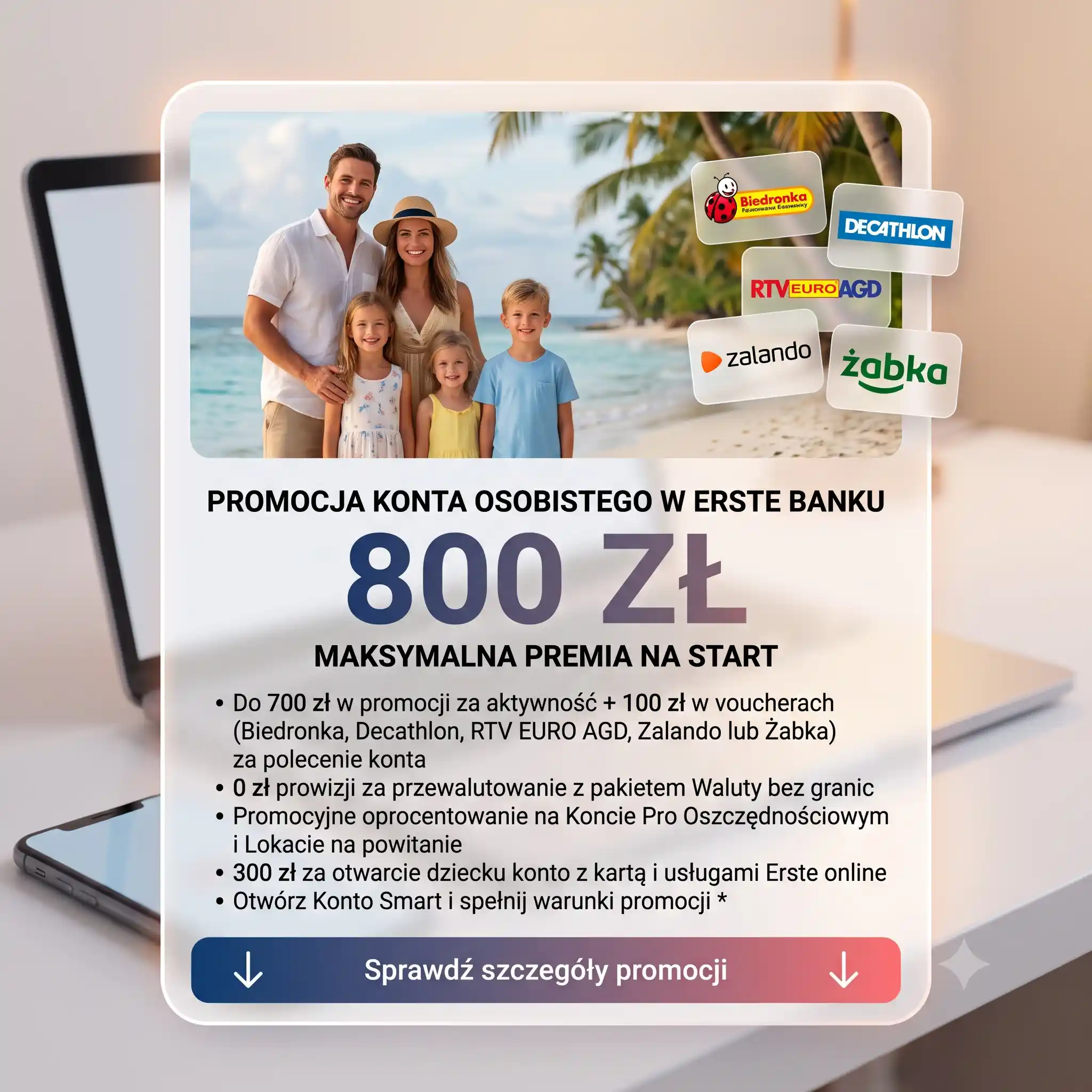 Promocja do 700 zł na dzień dobry z Kontem Smart w Erste Banku